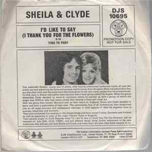 Sheila And Clyde - I'd Like To Say (I Thank You For The Flowers) Mp3