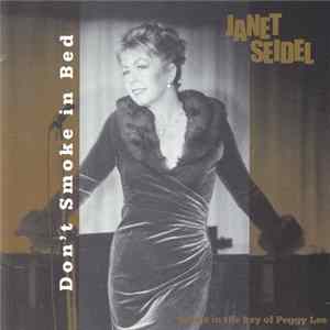 Janet Seidel - Don't Smoke In Bed Mp3