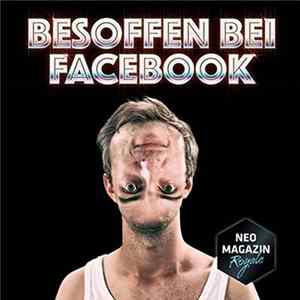 Jan Böhmermann - Besoffen bei Facebook Mp3