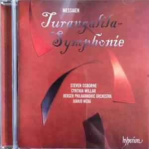 Messiaen - Steven Osborne, Cynthia Millar, Bergen Filharmoniske Orkester, Juanjo Mena - Turangalîla-Symphonie Mp3