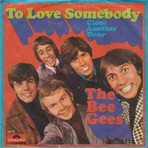The Bee Gees - To Love Somebody Mp3