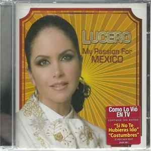Lucero - My Passion For Mexico Mp3