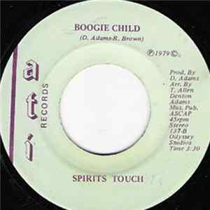 Spirits Touch - Boogie Child / Expressions Of My Love Mp3