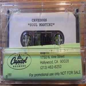 The Cavedogs - Soul Martini Mp3