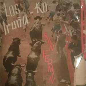 Los Iruña'ko - San Fermin Mp3