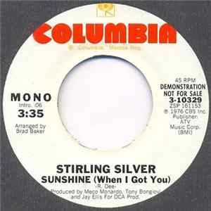 Stirling Silver - Sunshine (When I Got You) Mp3