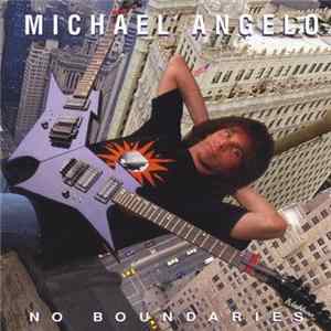 Michael Angelo - No Boundaries Mp3