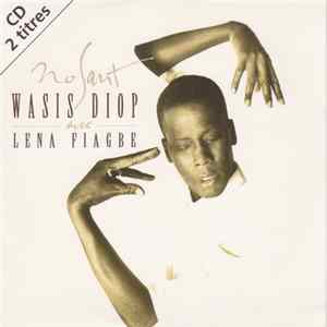 Wasis Diop Avec Lena Fiagbe - No Sant Mp3