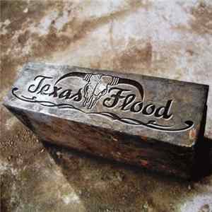 Texas Flood - Grinnin' In Your Face Mp3
