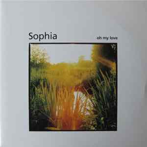 Sophia - Oh My Love Mp3