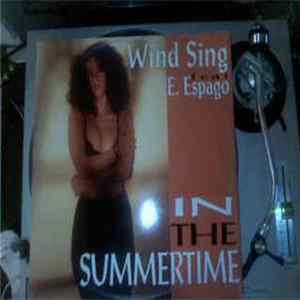 Wind Sing Feat. E. Espago - In The Summertime / Summer Wind Mp3