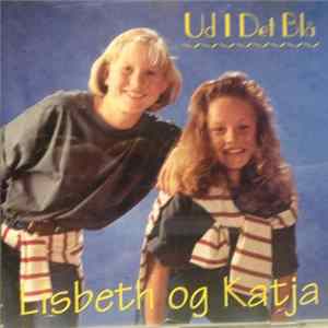 Lisbeth & Katja - Ud I Det Blå Mp3