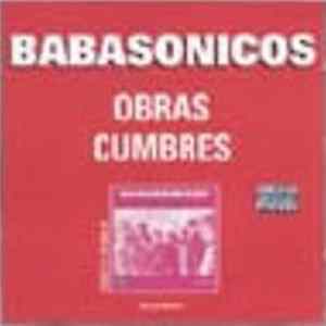 Babasonicos - Obras Cumbres Mp3