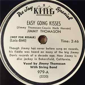 Jimmy Thomason - Easy Going Kisses / I Oughta Bust Out And Love You Mp3