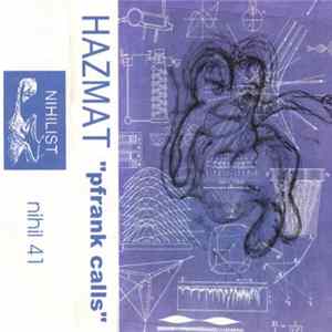 Hazmat - Pfrank Calls Mp3