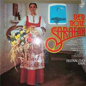 Festival-Chor Kaval - Der Rote Sarafan Mp3