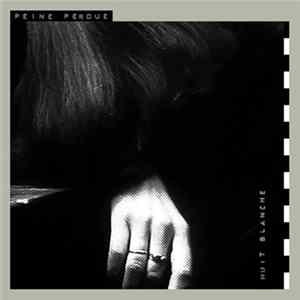 Peine Perdue - Nuit Blanche Mp3