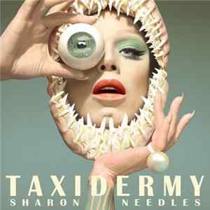 Sharon Needles - Taxidermy Mp3