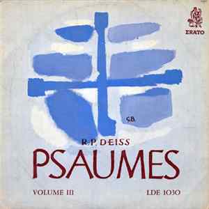 R. P. Deiss - Psaumes Volume III Mp3