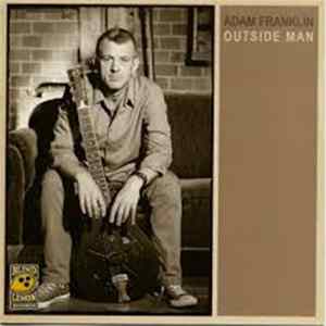 Adam Franklin - Outside Man Mp3