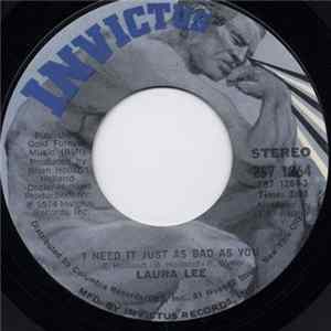 Laura Lee - I Need It Just As Bad As You Mp3