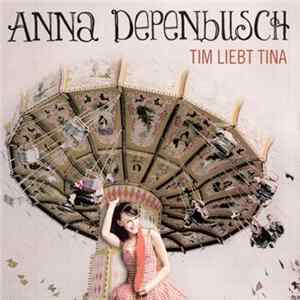 Anna Depenbusch - Tim Liebt Tina Mp3