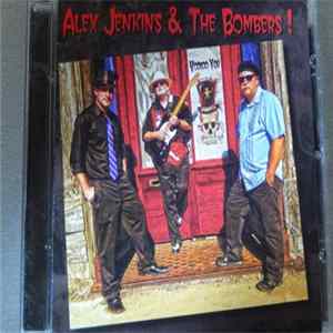 Alex Jenkins & The Bombers - Voodoo You Mp3