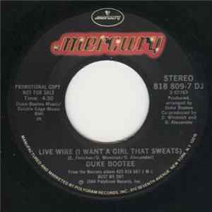 Duke Bootee - Live Wire (I Want A Girl That Sweats) Mp3