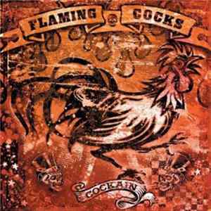 Flaming Cocks - Cockain Mp3