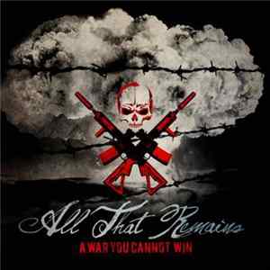 All That Remains - A War You Cannot Win Mp3
