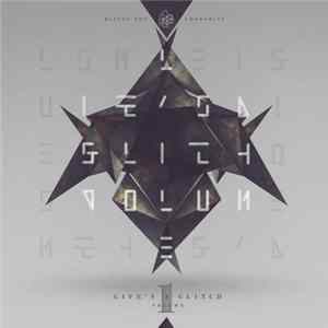 Various - Life's A Glitch Volume 1 Mp3