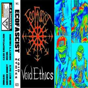 Ecofascist - Void Ethics Mp3