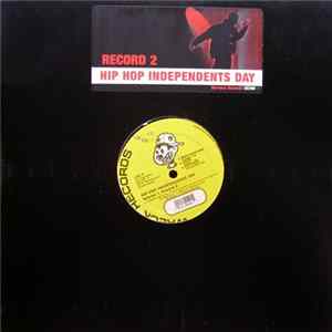 Various - Hip Hop Independents Day: Volume 1 (Record 2) Mp3