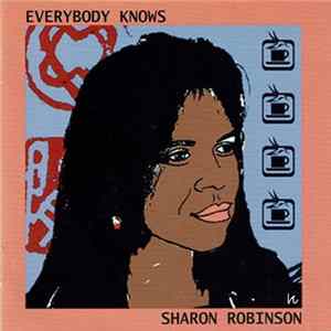 Sharon Robinson - Everybody Knows Mp3