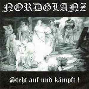 Nordglanz - Steht Auf Und Kämpft! Mp3