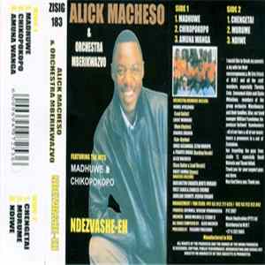 Alick Macheso & Orchestra Mberikwazvo - Ndezvashe-eh Mp3