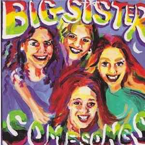 Big Sister - Some Songs Mp3