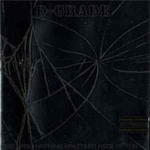 D-Grade - Good For Nothing Worthless Piece Of Shit Mp3