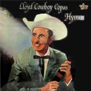 Lloyd Cowboy Copas - Hymns Mp3