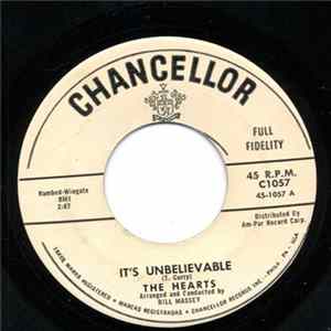 The Hearts - It's Unbelievable / On My Honor Mp3