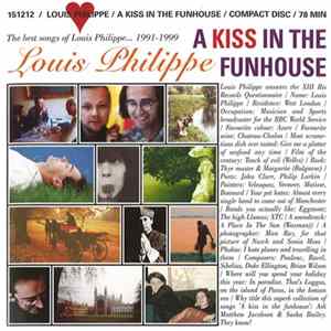 Louis Philippe - A Kiss In The Funhouse Mp3