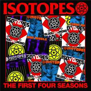 Isotopes - The First Four Seasons Mp3
