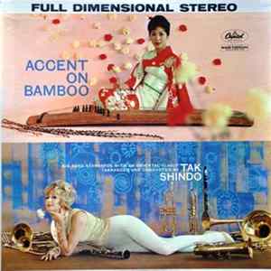Tak Shindo - Accent On Bamboo Mp3