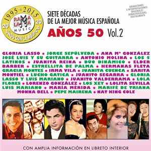 Various - Siete Décadas De La Mejor Música Española Vol.2 Años 50 Mp3