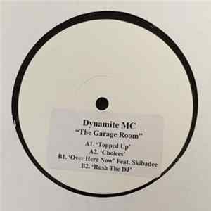 Dynamite MC - The Garage Room Mp3