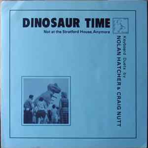 Nolan Hatcher, Craig Nutt - Dinosaur Time Mp3