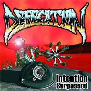 Defecation - Intention Surpassed Mp3