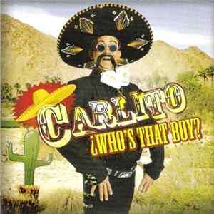 Carlito - Carlito (¿Who's That Boy?) Mp3