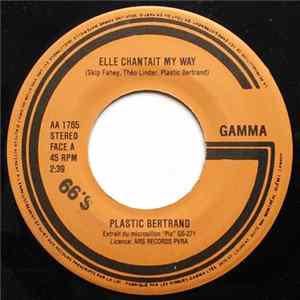 Plastic Bertrand - Elle Chantait My Way Mp3