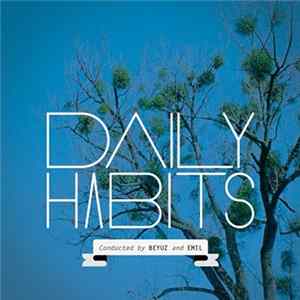 Beyuz And Emil - Daily Habits Mp3